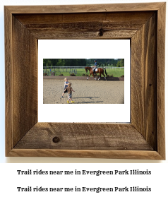 trail rides near me in Evergreen Park, Illinois